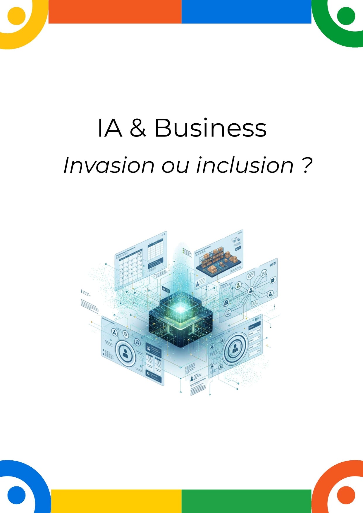 Livre Blanc : IA & Business : invasion ou inclusion?